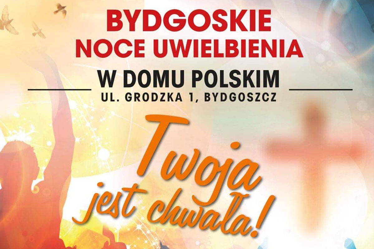Zapraszamy na noc uwielbienia w Domu Polskim
