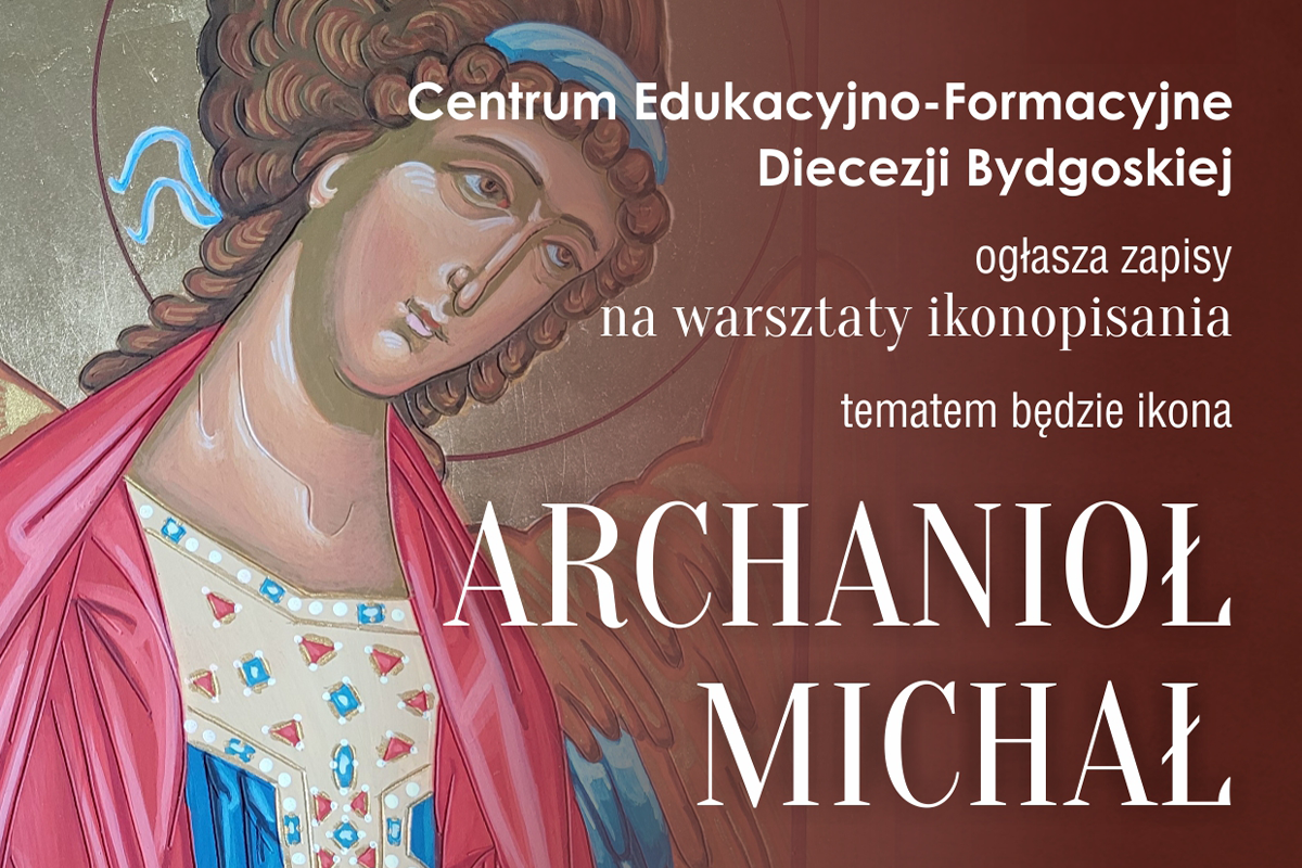 Zapraszamy na warsztaty ikonopisarskie – Archanioł Michał