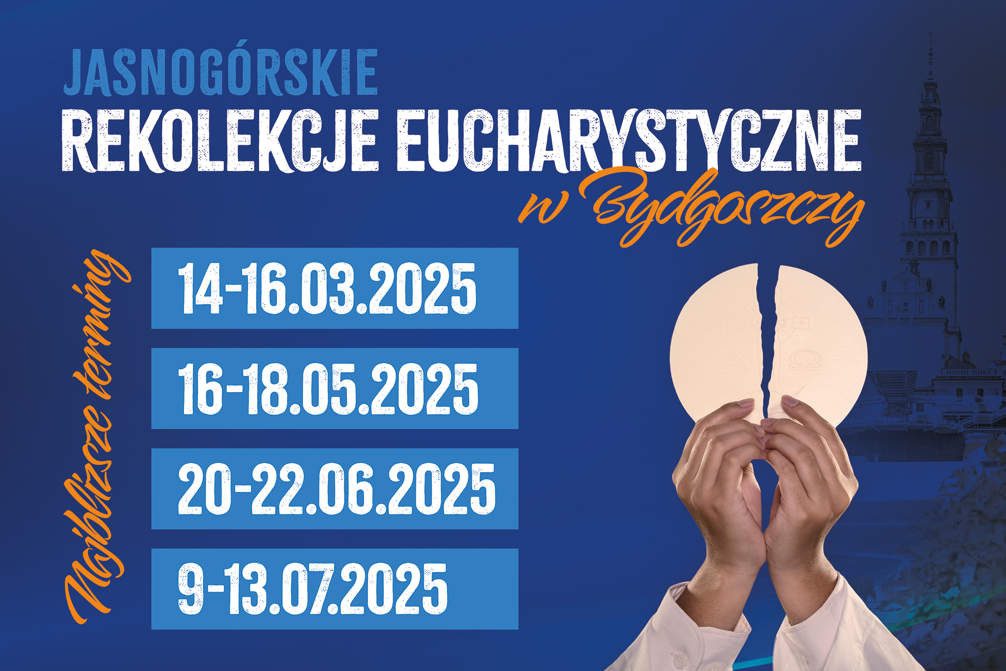 Zapraszamy na Jasnogórskie Rekolekcje Eucharystyczne